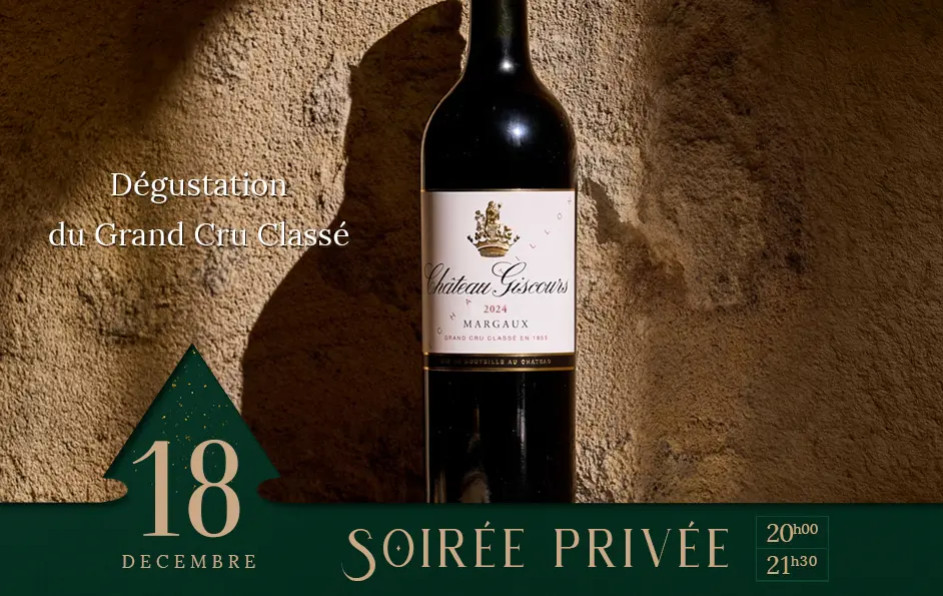 Venez déguster les vins du Château Giscours !