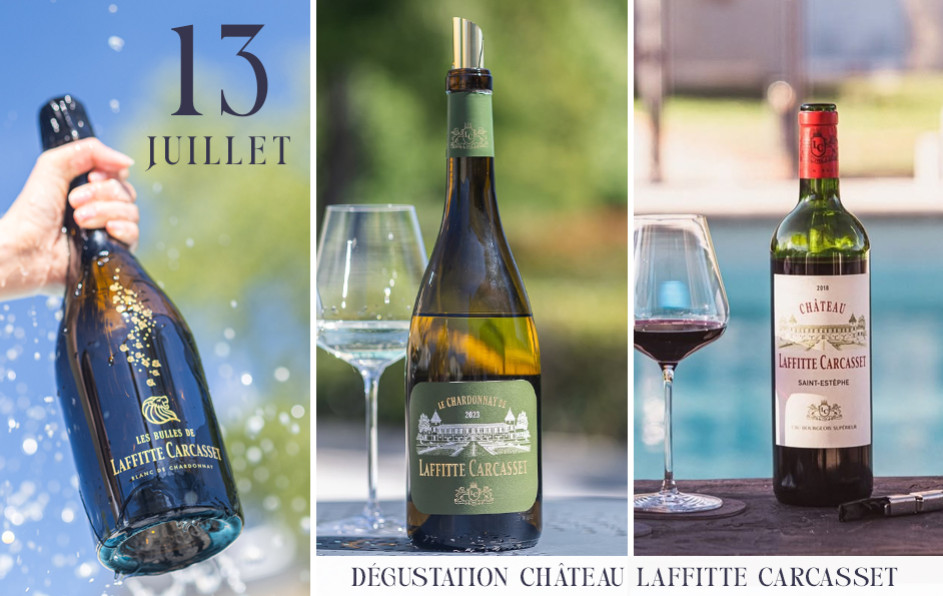 Venez déguster les vins du Château Laffitte Carcasset !